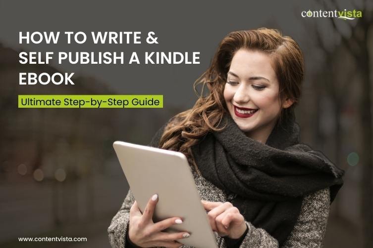 How to Write & Self Publish an Amazon Kindle eBook